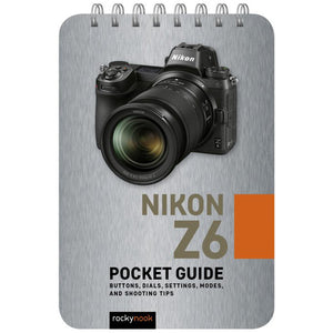 Pocket guide to the Nikon Z6